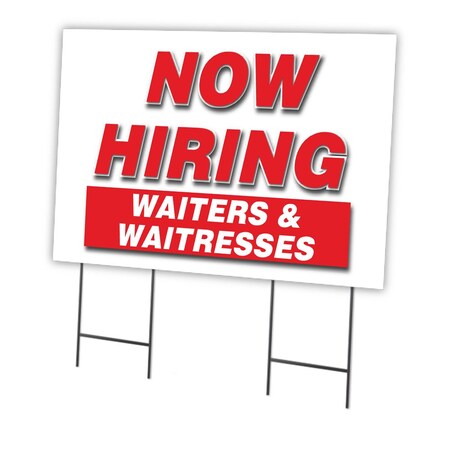 Signmission Now Hiring Waiters & Waitresses Yard & Stake outdoor plastic coroplast, C-2436-WAITERS & WAITRESSES C-2436-DS-WAITERS & WAITRESSES